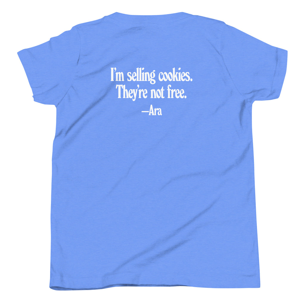 HERO COLLECTION: Ara's Tee (Youth) - "I'm selling cookies. They're not free."
